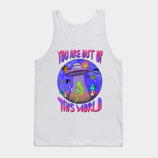 You Are Out of This World Trippy Aliens Tank Top